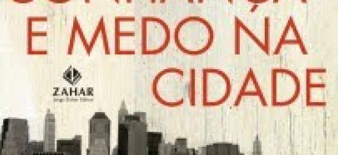 Dica de leitura: Confiança e Medo na Cidade