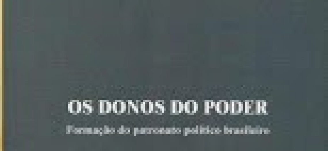 Os Donos do Poder, de Raymundo Faoro