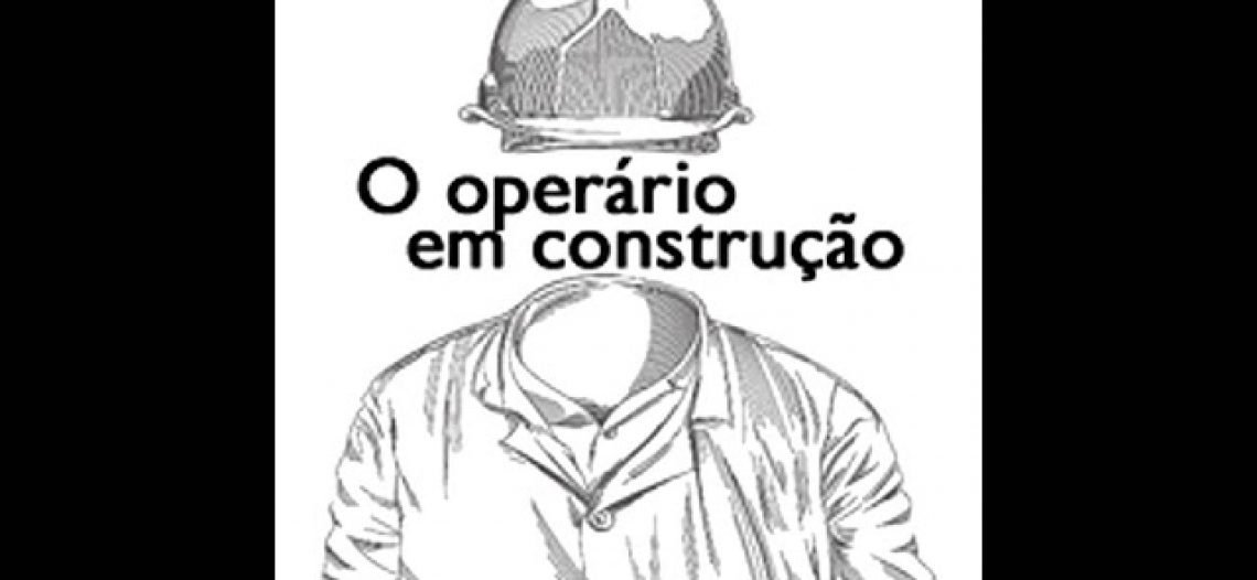 Sociologia e poesia: O operário em Construção