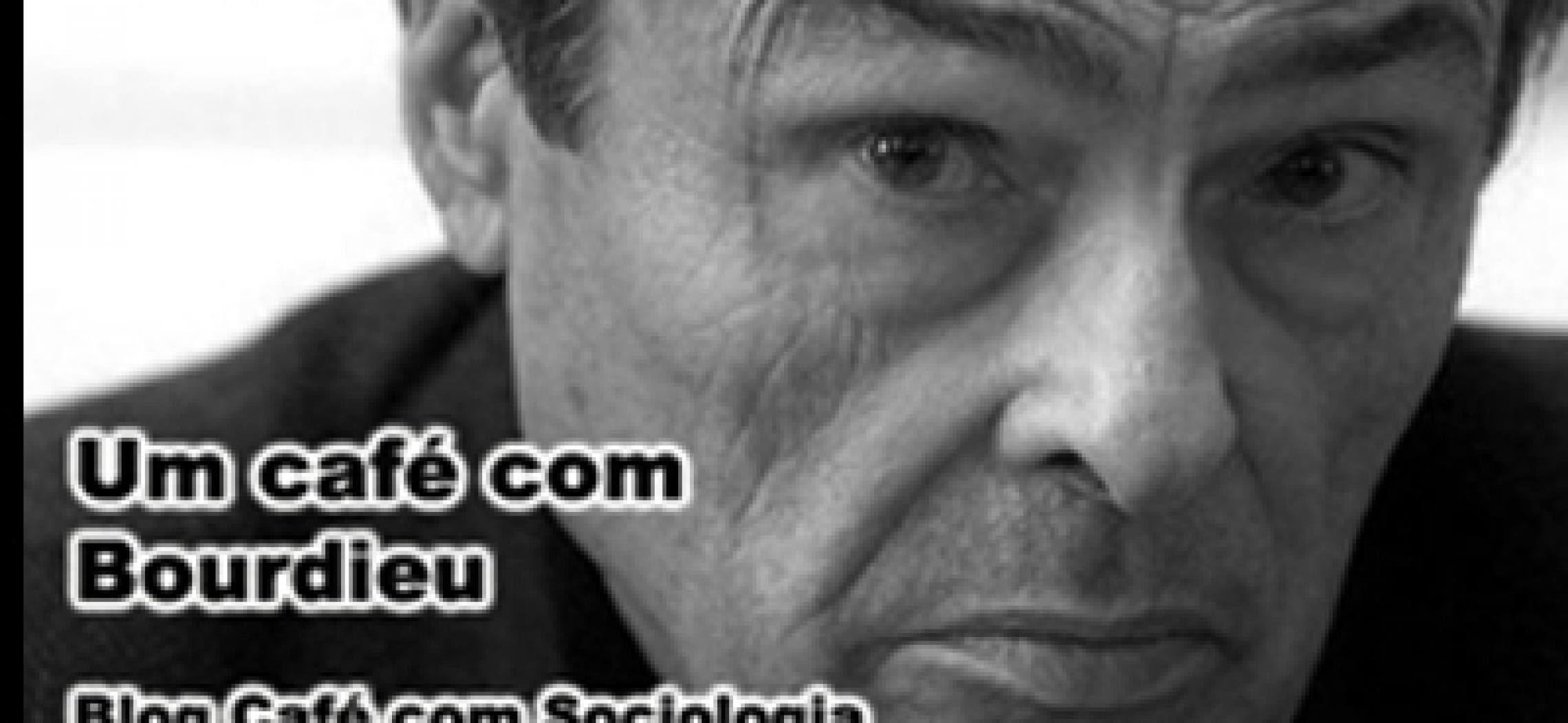 pierre-bourdieu-resumo-conceitos-ideias-obras-e-frases