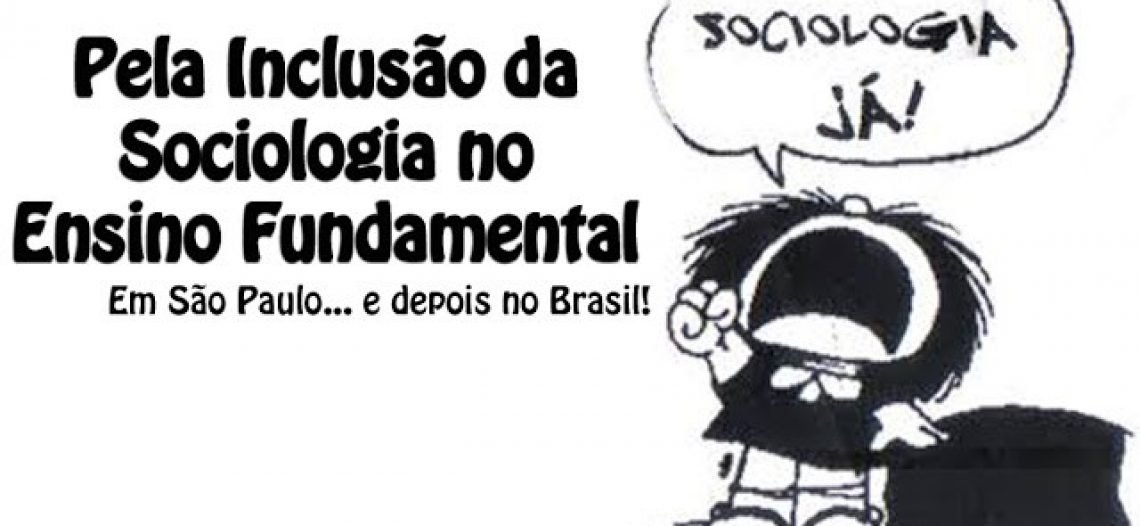 Proposta de inclusão da disciplina Sociologia no Ensino Fundamental no Estado de São Paulo