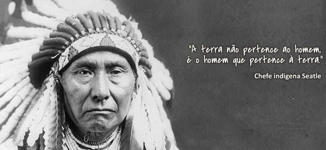 A Carta do Cacique Seattle 1855