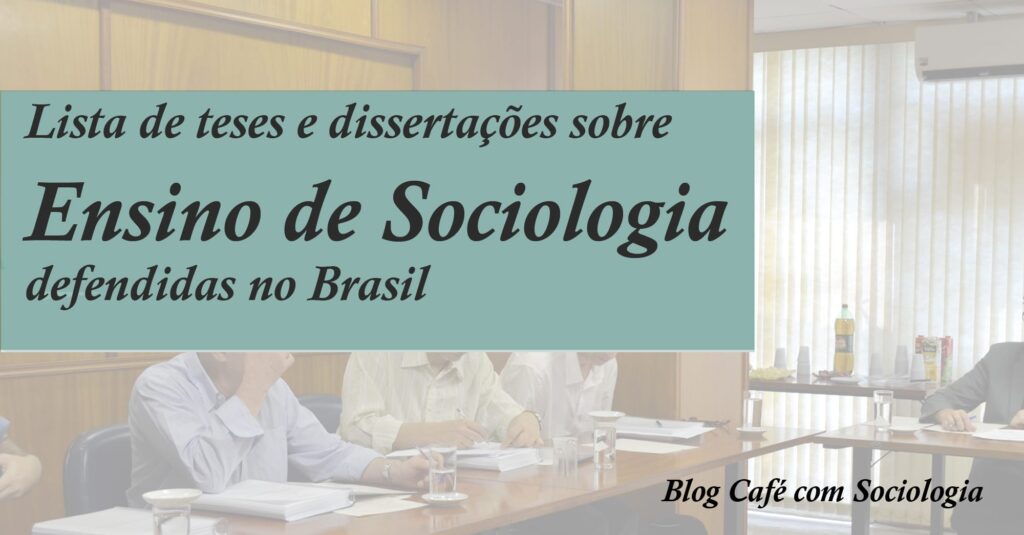 Banco de Dissertações e teses ensino de Sociologia