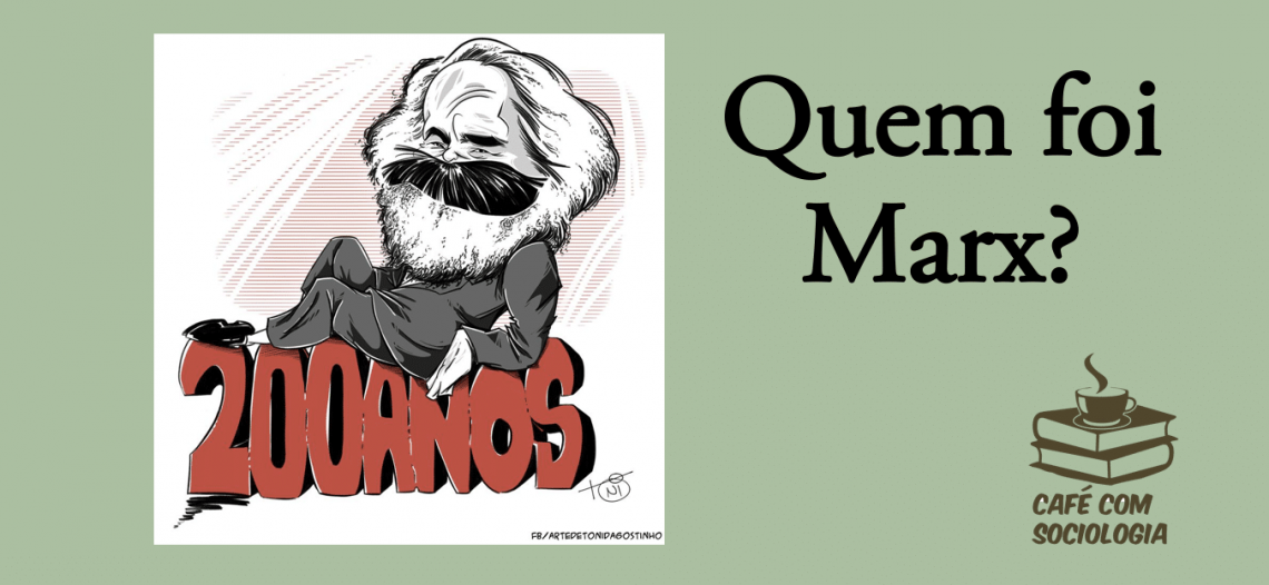 Quem foi Karl Marx?