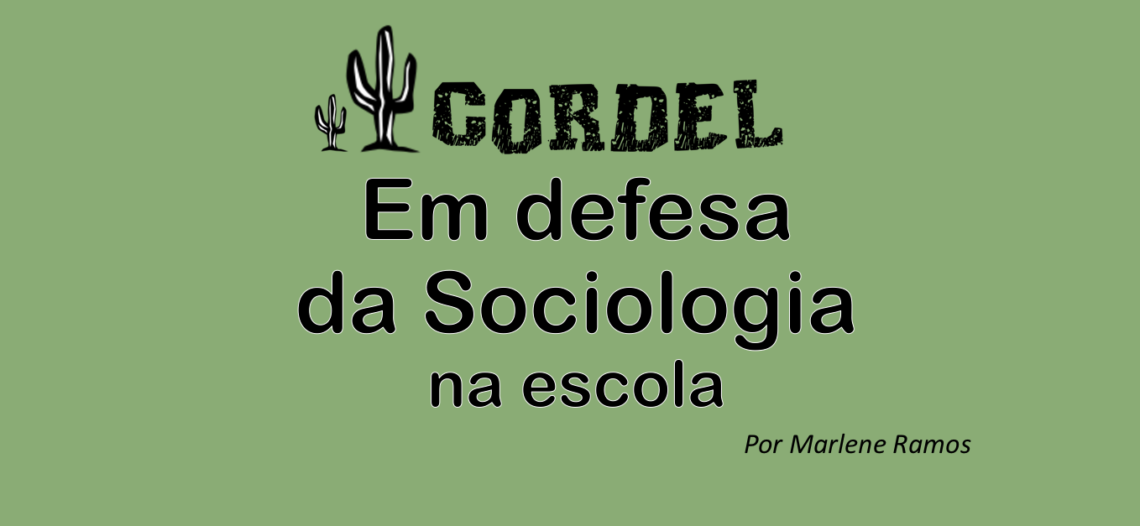 Cordel em defesa da Sociologia na escola