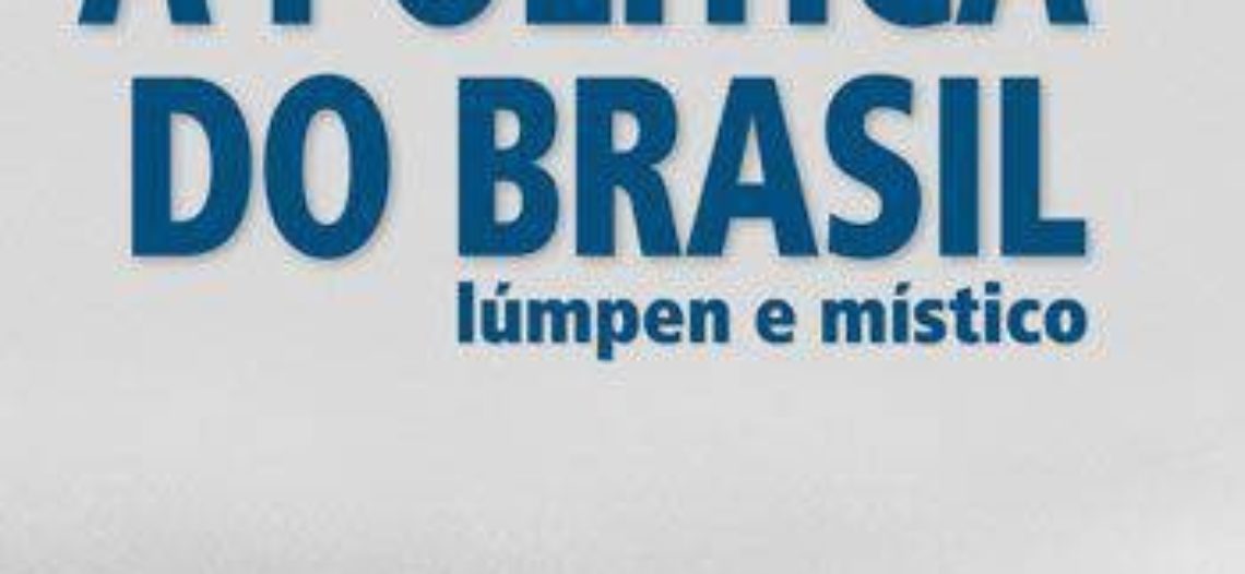 Sorteio do livro “Política do Brasil lúmpen e místico – Jessé de Souza”