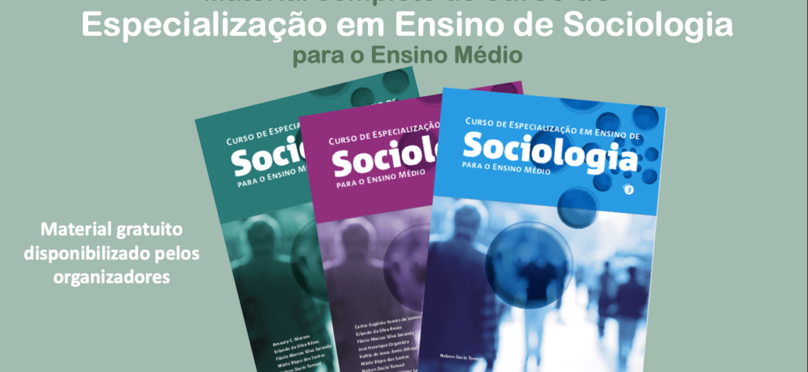 Material completo do curso de Especialização em Ensino de Sociologia