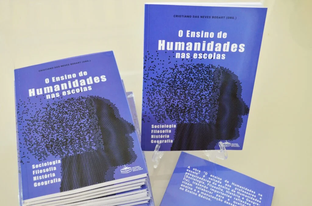 O ensino de Humanidades nas escolas: Sociologia, Filosofia, História e Geografia 6 Capa do livro "O Ensino de Humanidades nas Escolas", organizado por Cristiano das Neves Bodart