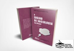 Lançamento: O ensino de Sociologia no Brasil, vol.2