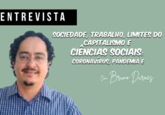 Sociedade, trabalho, limites do capitalismo e Ciências Sociais: coronavírus, pandemia e pós-pandemia