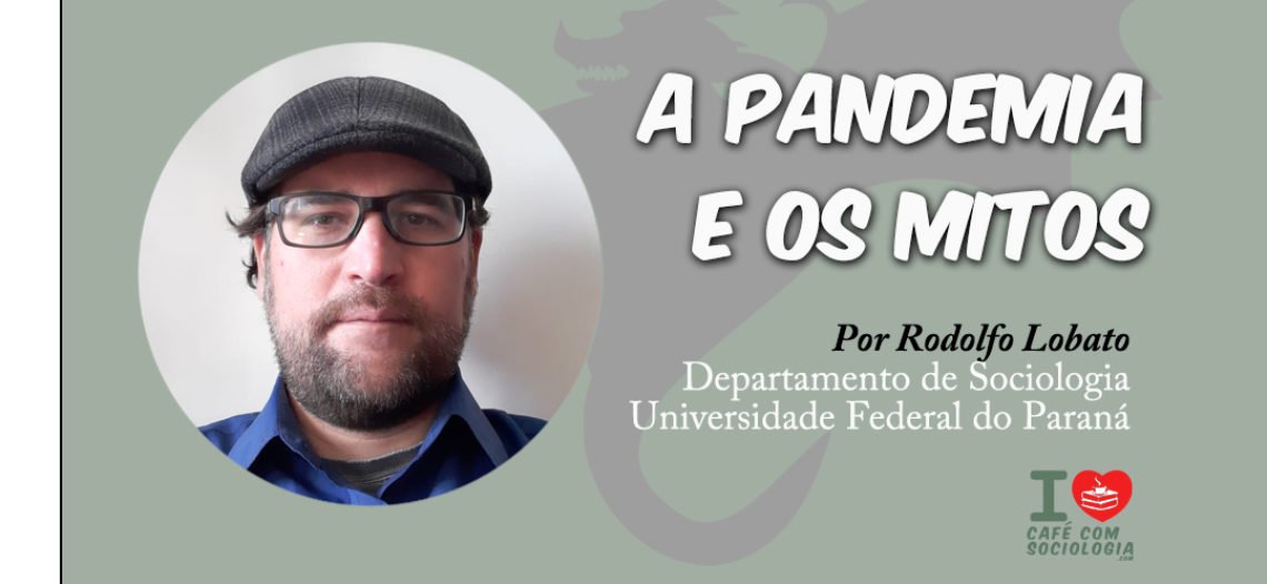 A pandemia e os mitos