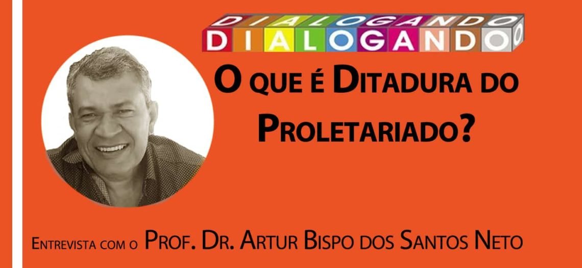 O que é Ditadura do Proletariado?