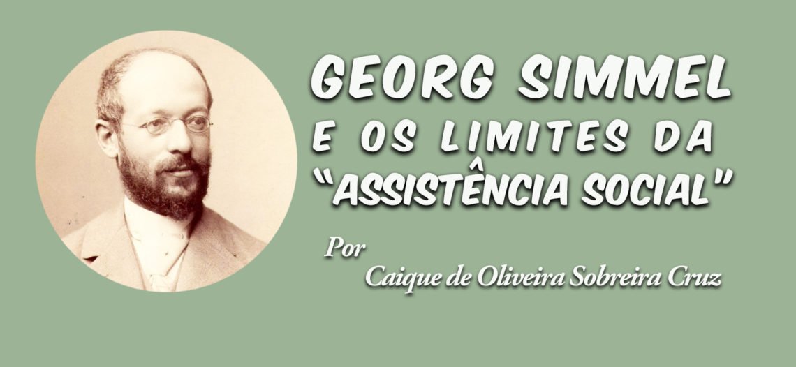 Georg Simmel e os limites da “Assistência social”