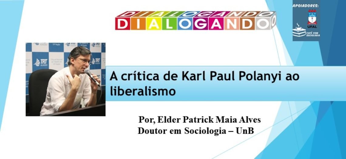 A crítica de Karl Paul Polanyi ao liberalismo