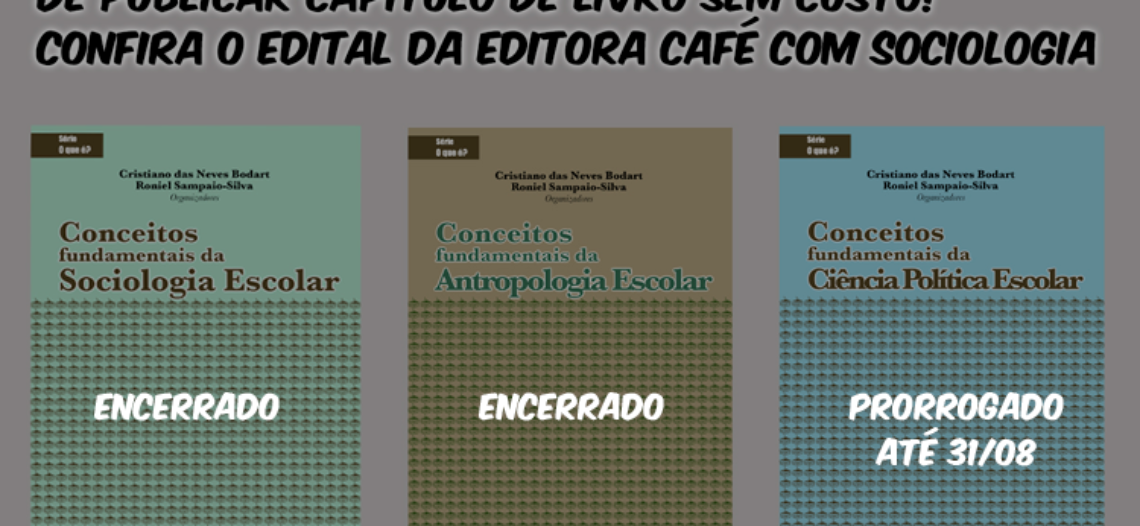 Chamada para publicar sem custos em livro físico e digital – Editora Café com Sociologia