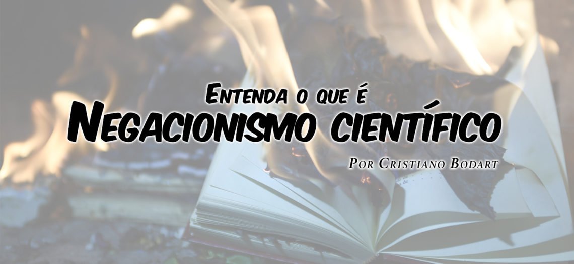 O negacionismo científico na sociedade contemporânea