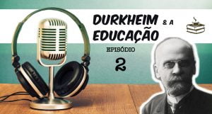 Durkheim e a educação