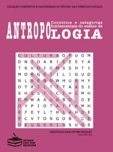 Cristiano das Neves Bodart 9 Conceitos e categorias fundamentais do ensino de Antropologia