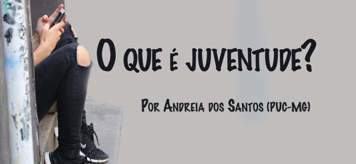 O que é Juventude?