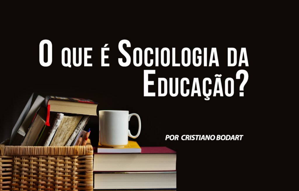 Sociologia da Educação