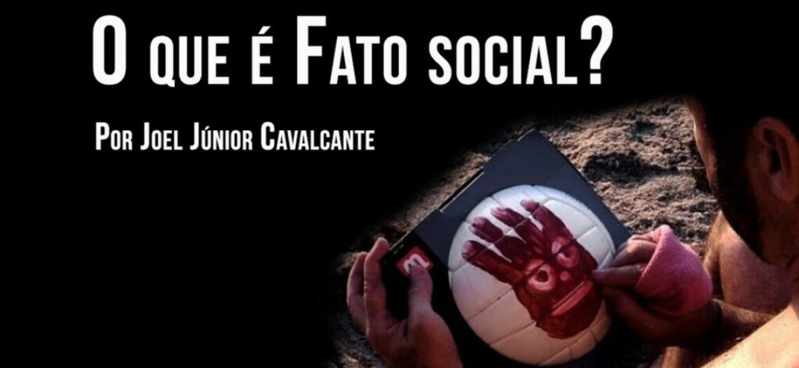 O que é Fato Social?