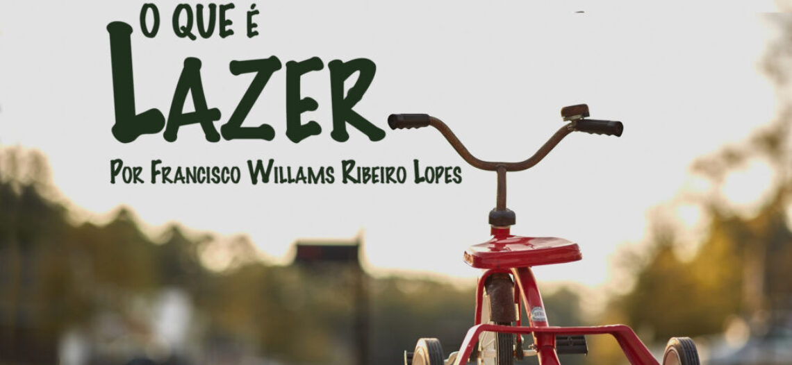 O que é Lazer?
