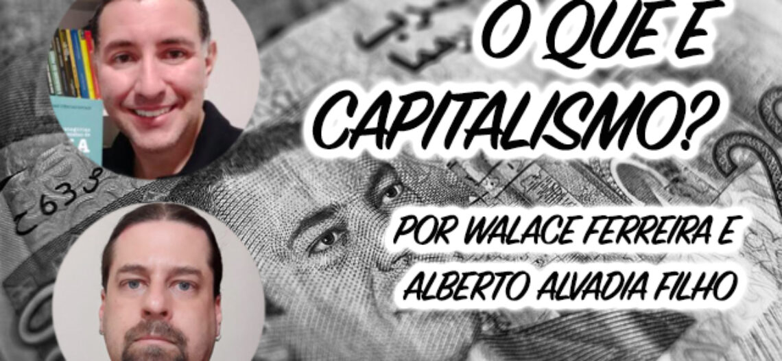O que é Capitalismo?