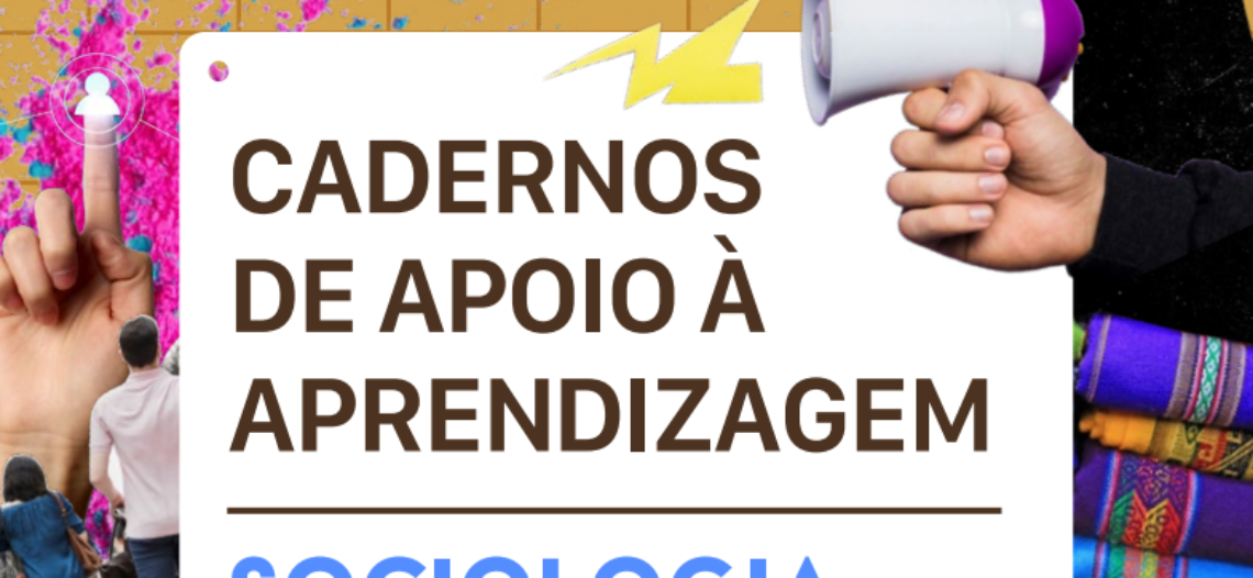 Cadernos de apoio de Sociologia para aulas remotas do Estado da Bahia