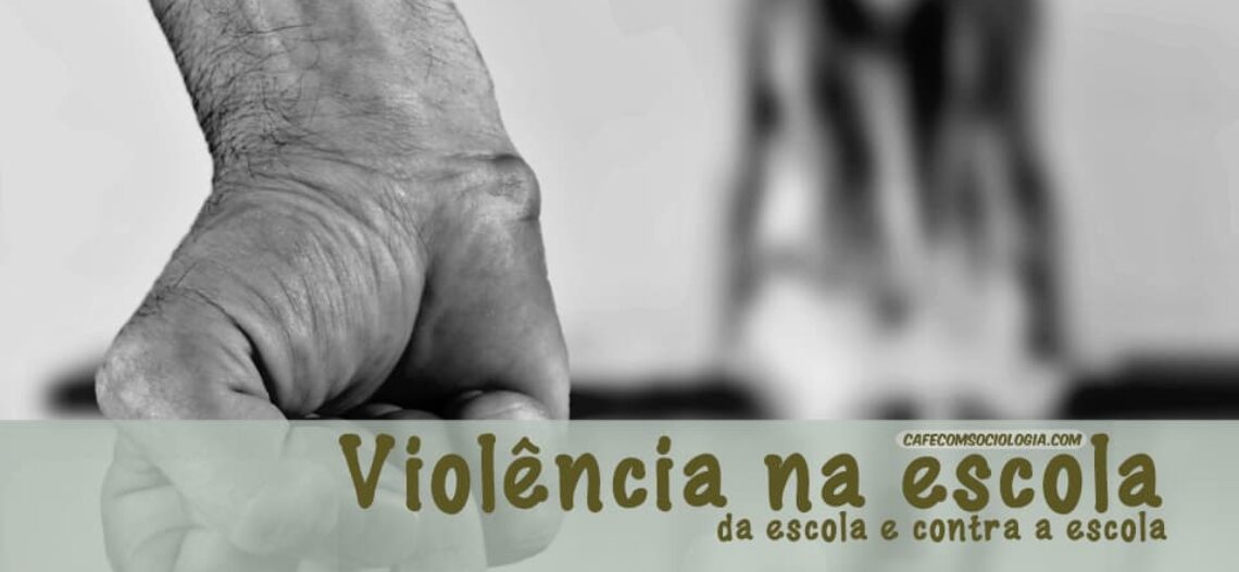 Violência Na Escola Da Escola E A Escola Entendendo Os Conceitos 5811