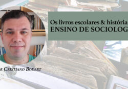 Os livros escolares e a história do ensino de Sociologia no Brasil