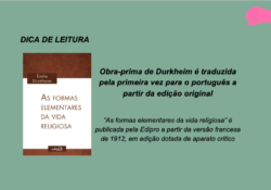 Dica de leitura: “As formas elementares da vida religiosa”, de Émile Durkheim