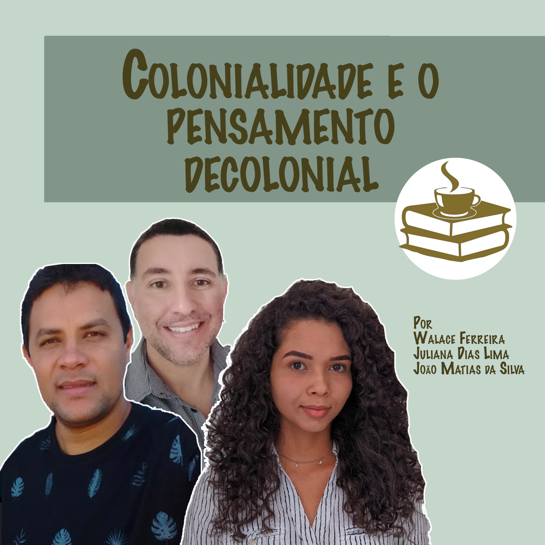 Proposta Pedagógica: Colonialidade E O Pensamento Decolonial