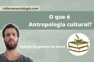 antropologia cultural