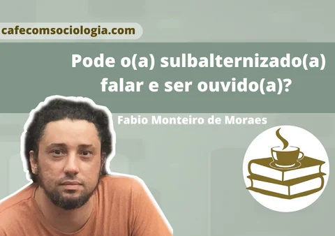 Pode o subalterno falar