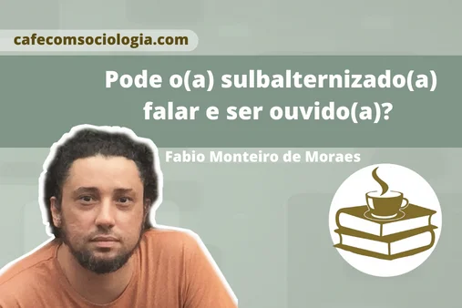 Pode o subalterno falar