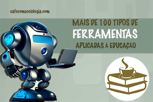 Tipos de ferramentas aplicadas à educação