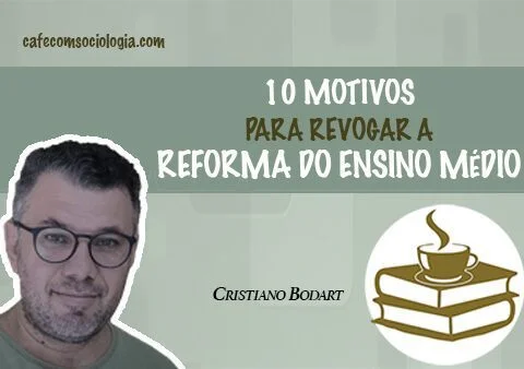 10 motivos para revogar a Reforma do ensino médio