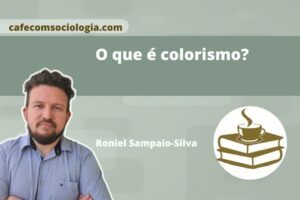 colorismo o que e