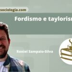 fordismos e taylorismo
