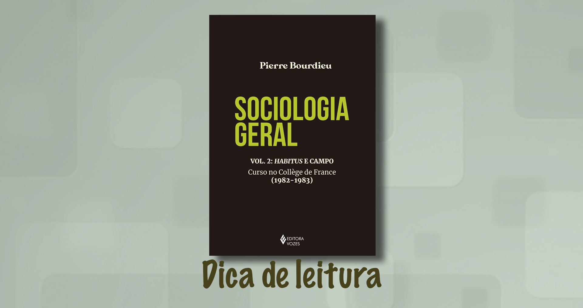 Sociologia geral vol. 2 - Pierre Bourdieu
