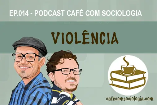 podcast sobre violência