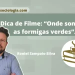 onde sonham as formigas verdes