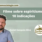 Filme sobre espiritismo