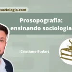 prosopografia-ensinando-sociologia