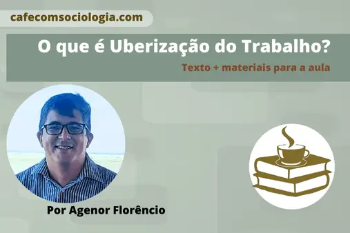 O que é Uberização do Trabalho?