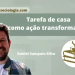 Tarefa de casa como ação transformadora