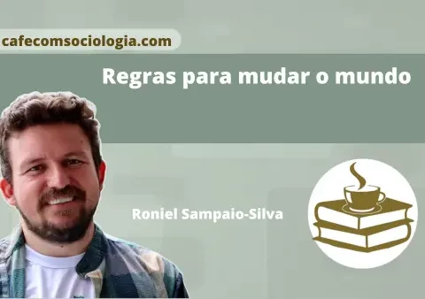 regras para mudar o mundo