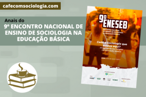 9º ENCONTRO NACIONAL DE ENSINO DE SOCIOLOGIA NA EDUCAÇÃO BÁSICA