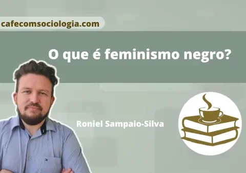 Feminismo negro: conceito, história e principais pensadoras