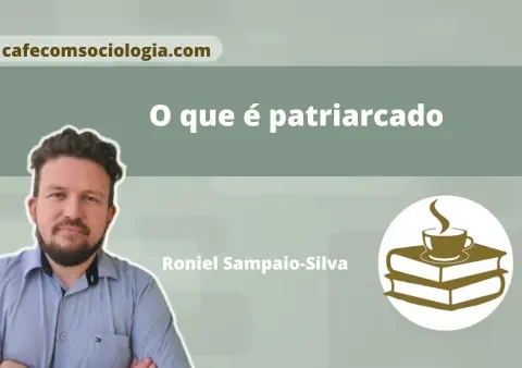 O que é patriarcado: ilustração do conceito sociológico de dominação masculina